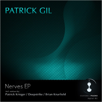 Patrick Gil - Nerves Ep