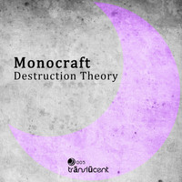 Monocraft - Destruction Theory