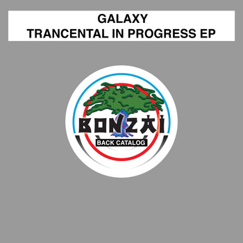 Galaxy - Trancental In Progress EP