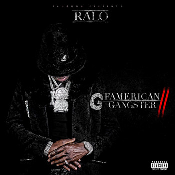 Ralo - Famerican Gangster 2 (Explicit)