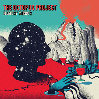 The Octopus Project - Memory Mirror