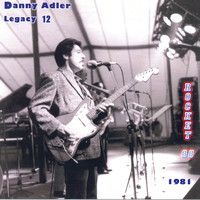 Danny Adler - The Danny Adler Legacy Series Vol 12 - Rocket 88 1981