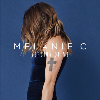Melanie C - Version of Me (Deluxe Edition)