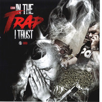 G Man - In the Trap I Trust (Explicit)