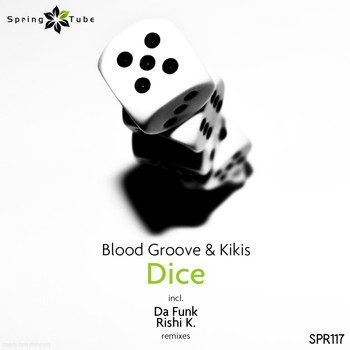 Blood Groove & Kikis - Dice
