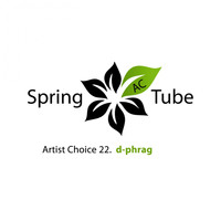 d-phrag - Artist Choice 022. D-Phrag