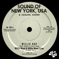 Willie Wood & Willie Wood Crew - Willie Rap