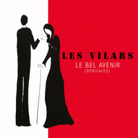 Les Vilars - Le bel avenir (dédicaces)