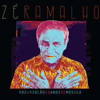 Voz Violao 40 Anos De Musica Ze Ramalho Mp3 Downloads 7digital Belgie