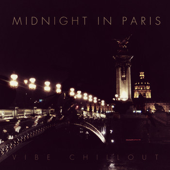 Various Artists - Midnight in Paris - Vibe Chillout