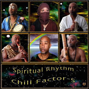 Chill Factor 5 - Spiritual Rhythm