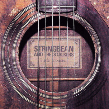 Stringbean & The Stalkers - Little Monster