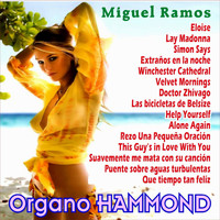 Miguel Ramos - Organo Hammond - Selección de Éxitos