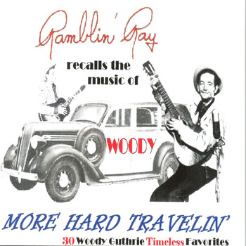 Ray Campi - Recalls the Music of Woody: More Hard Travelin'
