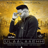 Rubiel - Ulaalaaehh