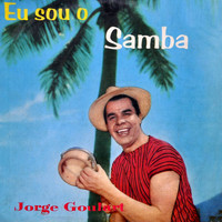 Jorge Goulart - Eu Sou o Samba