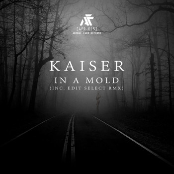 Kaiser - In A Mold EP