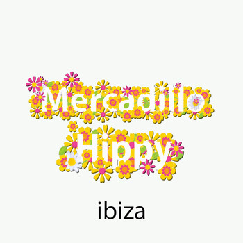 Various Artists - Mercadillo Hippy Ibiza