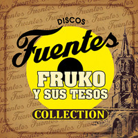 Fruko Y Sus Tesos - Discos Fuentes Collection