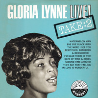 Gloria Lynne - Live! Take: 2 (Remastered)
