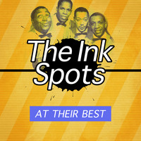 THE INK SPOTS - At Their Best