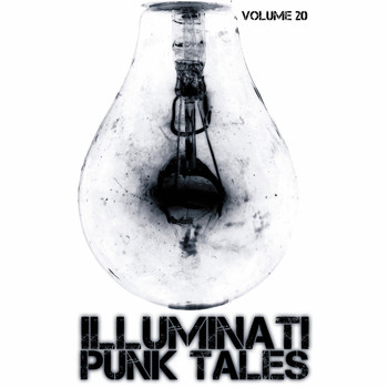 Various Artists - Illuminati: Punk Tales, Vol. 20 (Explicit)