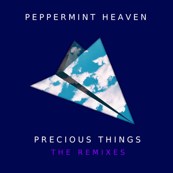 Peppermint Heaven, Lynx & Chords - Precious Things: The Remixes