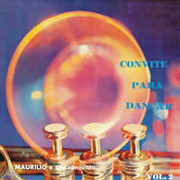 Maurilio Santos - Convite para Dançar, Vol. 2