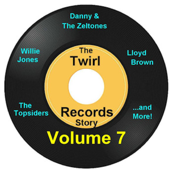 Various Artists - Twirl Records Story Volume 7