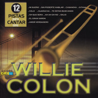 Galileo Y Su Banda - 12 Pistas para Cantar Como - Originalmente Realizado por Willie Colón