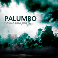 Palumbo - Have a Nice Day