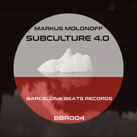 Markus Molonoff - Subculture 4.0