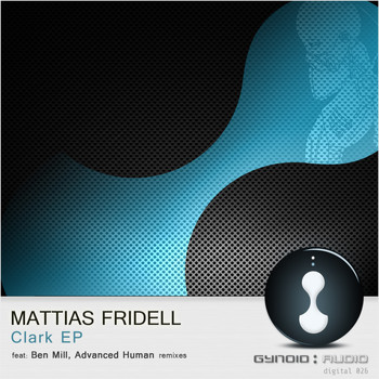 Mattias Fridell - Clark - EP