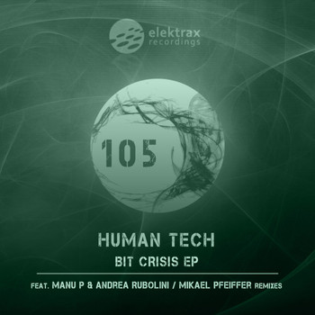 Human Tech - Bit Crisis - EP