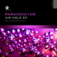 PARANOIA106 - Air Hole - EP