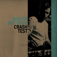 Martin Buttrich - Crash Test