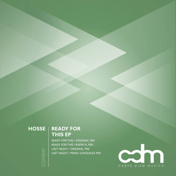 Hosse - Ready For This EP