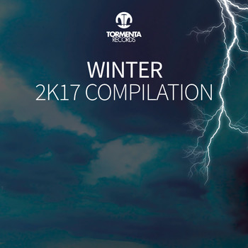 T. Tommy - Tormenta Records Winter 2K17 Compilation