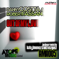 Danny Costta & Robert Fassano - Out of My Love