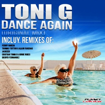 Toni G - Dance Again