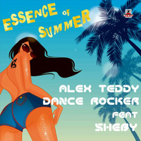 Alex Teddy & Dance Rocker Feat Sheby - Essence of Summer