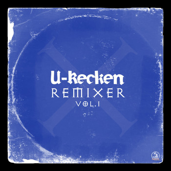 U-Recken - Remixer