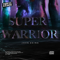 John Okins - Super Warrior