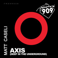 Matt Caseli - Axis (Deep In The Underground)
