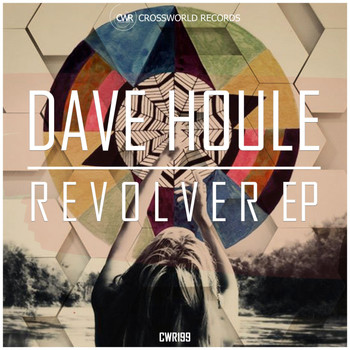 Dave Houle - Revolver EP