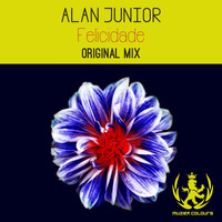 Alan Junior - Felicidade