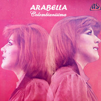 Arabella - Colombianisima