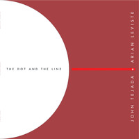 John Tejada & Arian Leviste - The Dot and the Line