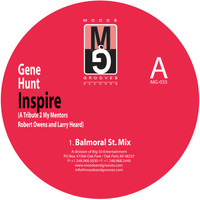 Gene Hunt - Inspire - A Tribute to My Mentors Robert Owens and Larry Heard EP
