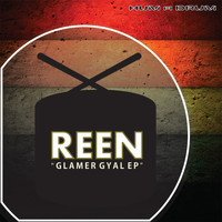 Reen - Glamer Gyal EP
